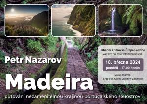 MADEIRA - cestovatelská beseda s Petrem Nazarovem